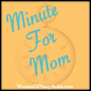 minute for mom 