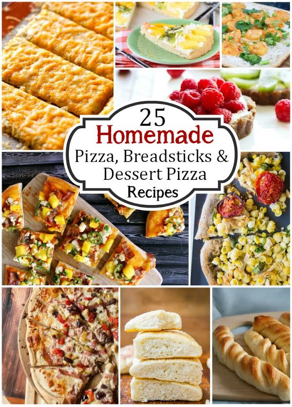 25 Homemade Pizza Recipes 